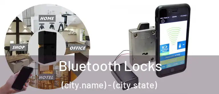  Bluetooth Locks (city.name) - (city.state)